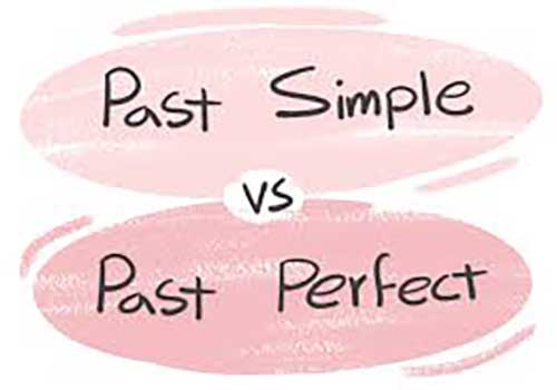 تفاوت Past Simple و Past Perfect در زبان انگلیسی